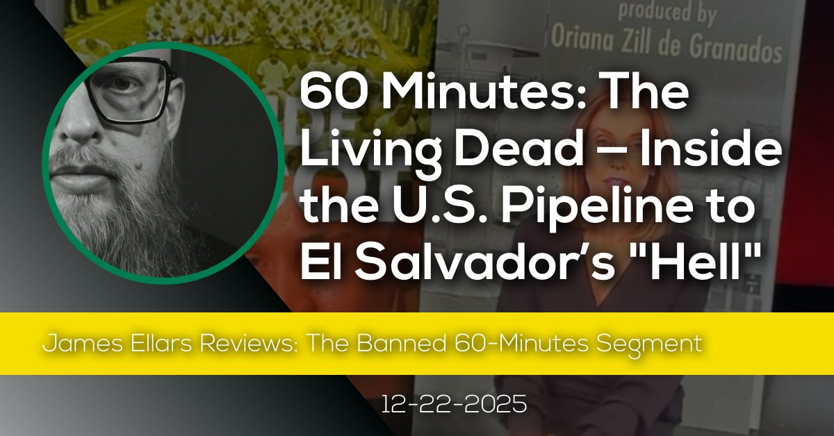 60 Minutes: The Living Dead — Inside the U.S. Pipeline to El Salvador’s “Hell”
